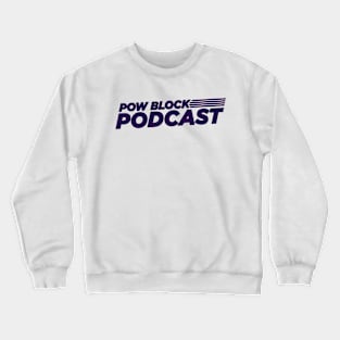 Pow Block Podcast NP 2024 Logo (Purple) Crewneck Sweatshirt